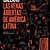Las Venas Abiertas De America Latina (Ed 50 Aniv)