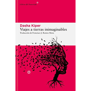 Viajes A Tierras Inimaginables