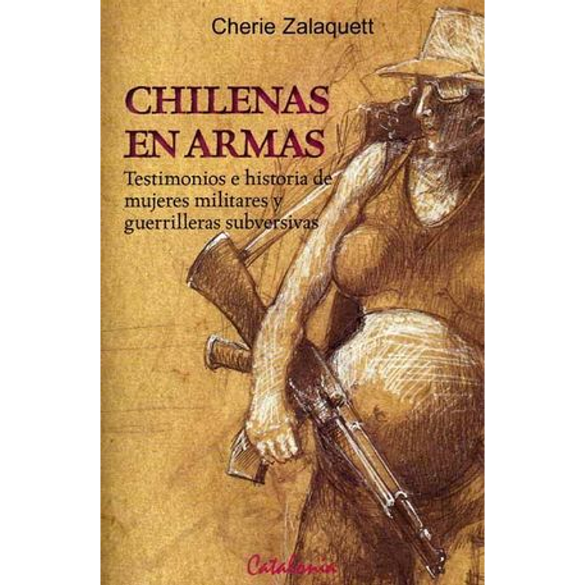Chilenas En Armas 1