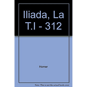 La Iliada I
