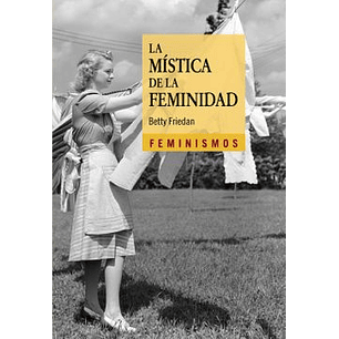 La Mistica De La Feminidad