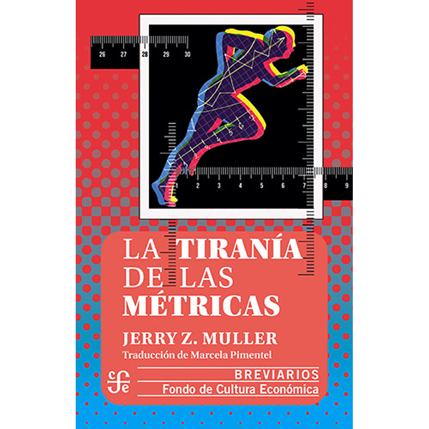 La Tirania De Las Métricas 1