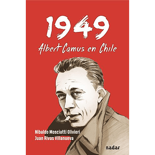 1949 Albert Camus En Chile