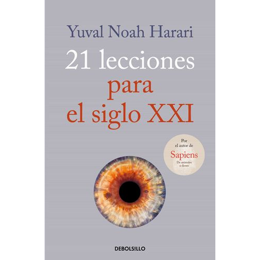 21 Lecciones Para El Siglo Xxi (Debolsillo) 1