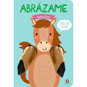 Abrazame Caballito