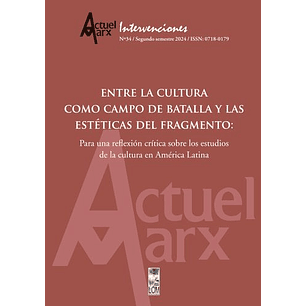 Actuel Marx N°34  Entre La Cultura Como Campo De Batalla