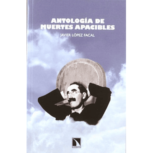 Antologia De Muertes Apacibles