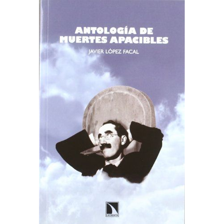 Antologia De Muertes Apacibles 1