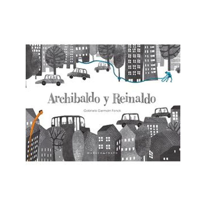 Archibaldo Y Reinaldo 1