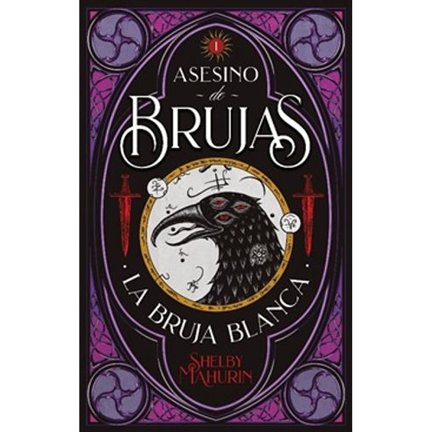 Asesino De Brujas 1 La Bruja Blanca 1