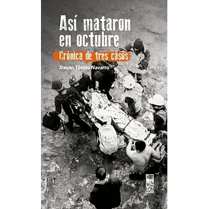 Asi Mataron En Octubre