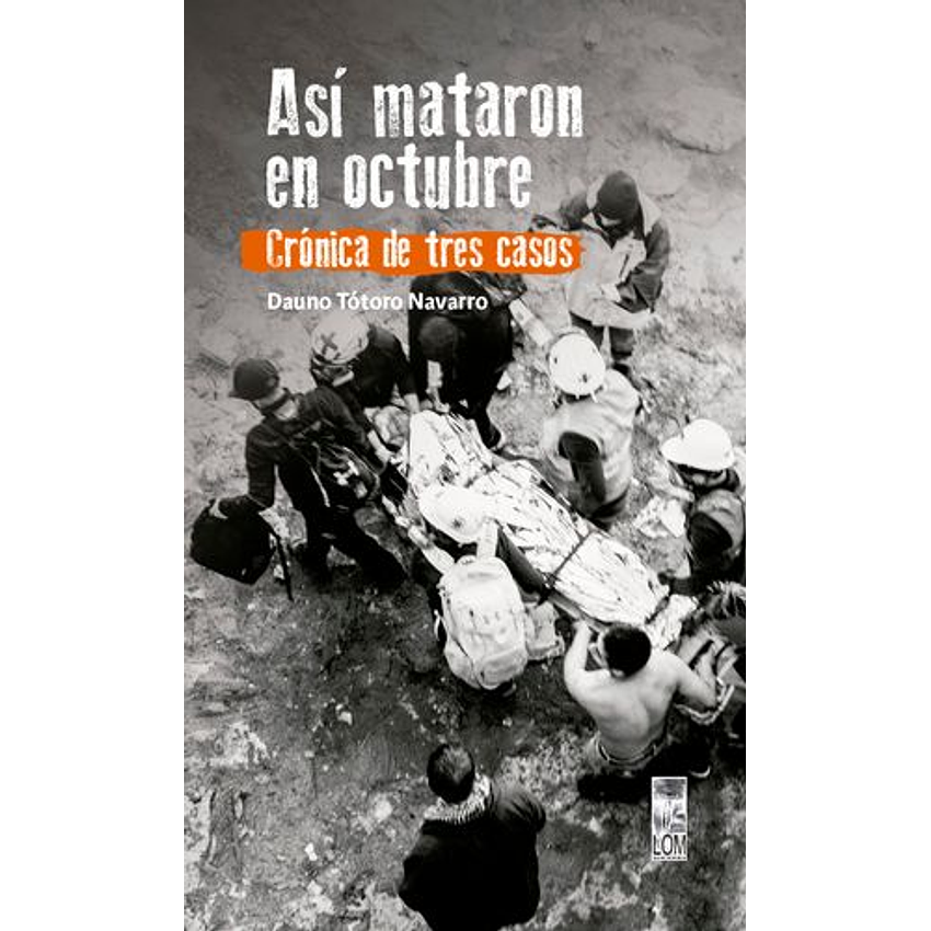 Asi Mataron En Octubre 1