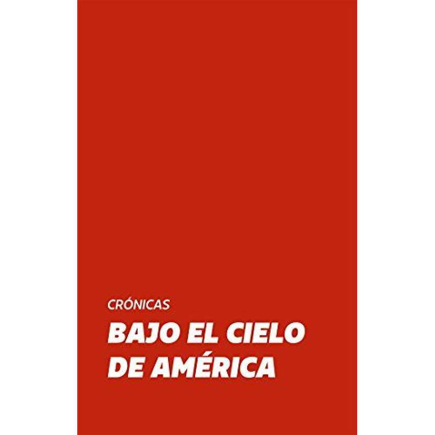 Bajo El Cielo De America 1