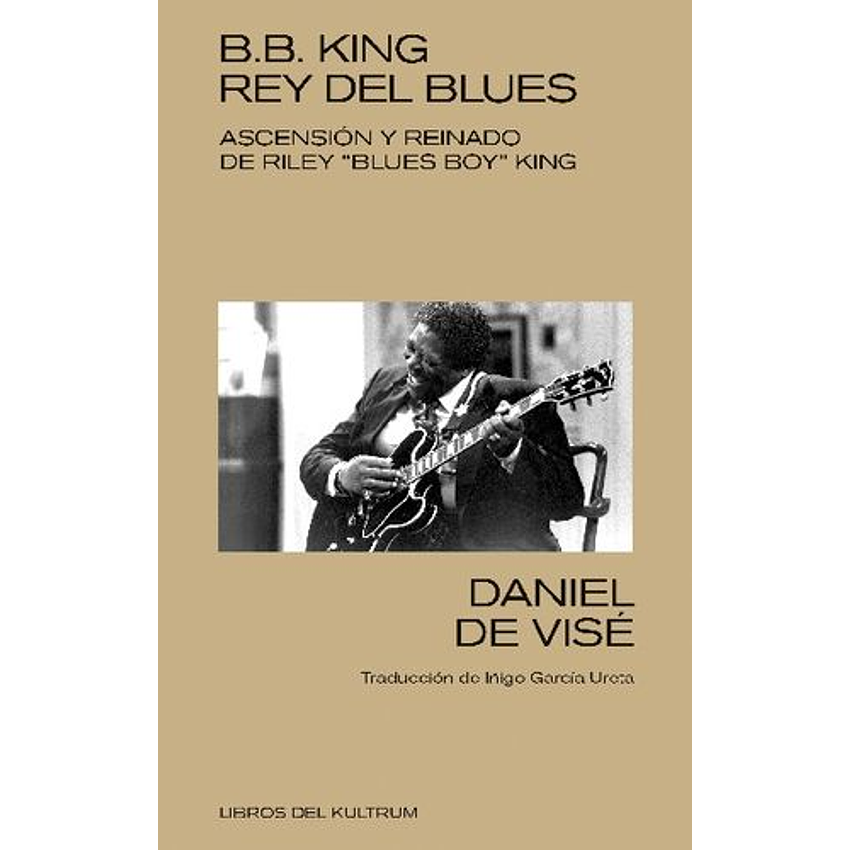 Bb King Rey Del Blues 1