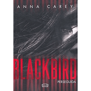 Blackbird Perseguida