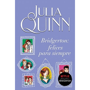 Bridgerton Felices Para Siempre
