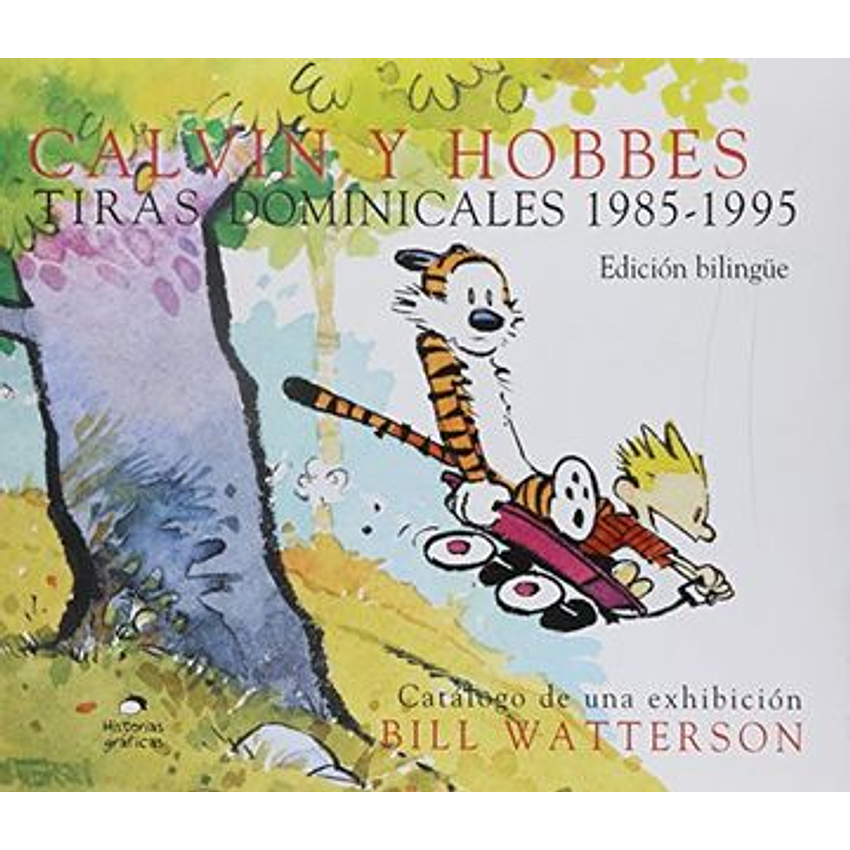 Calvin Y Hobbes Tiras Dominicales 1985 1995 1