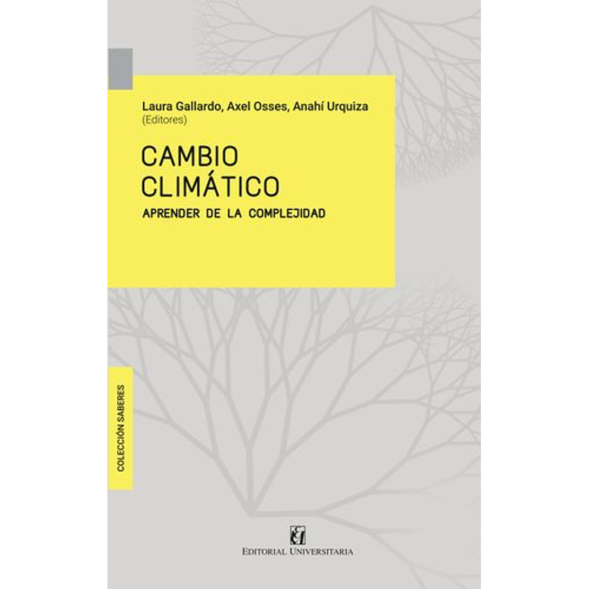 Cambio Climatico Aprender De La Complejidad 1