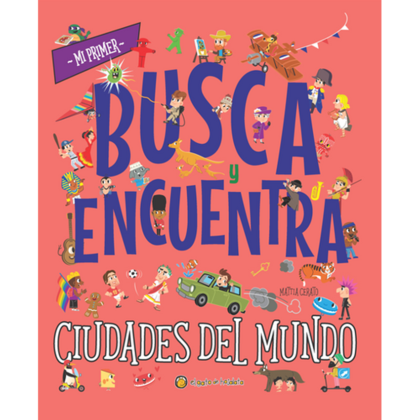 Ciudades Del Mundo Mi Primer Busca Y Encuentra 1