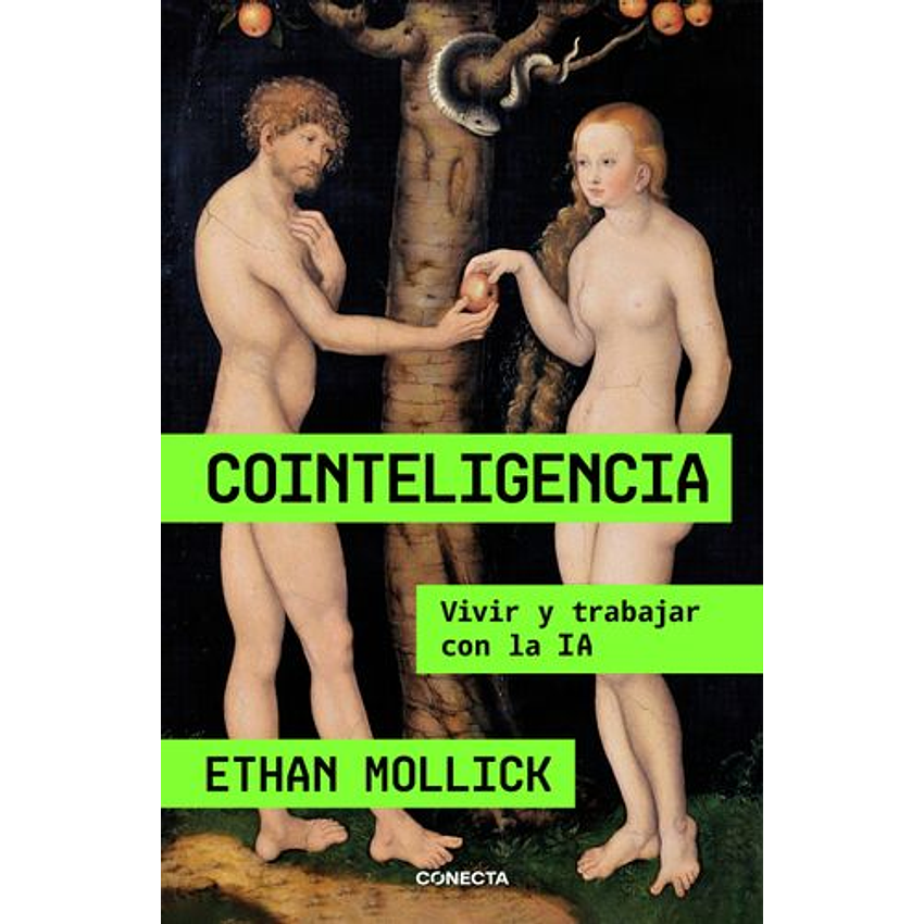 Cointeligencia Vivir Y Trabajar Con La Ia 1