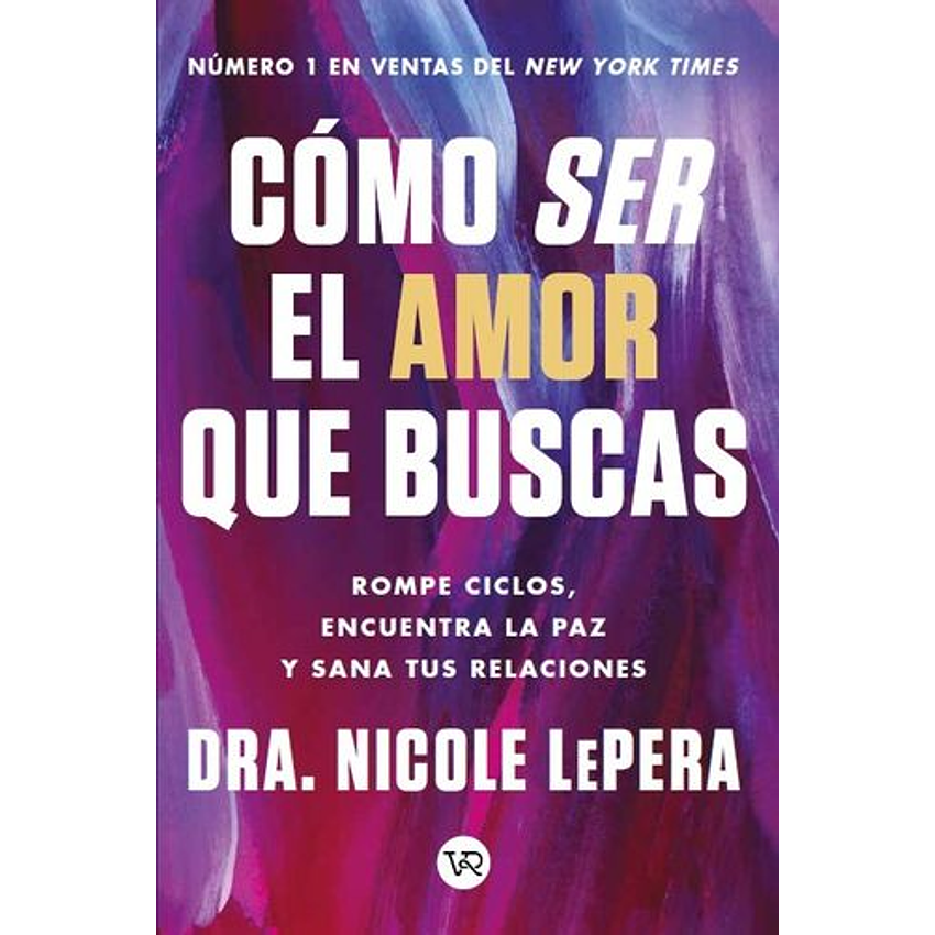 Como Ser El Amor Que Buscas 1