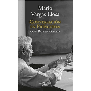 Conversacion En Princeton Con Ruben Gallo (Alfaguara)