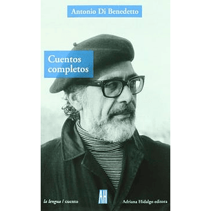 Cuentos Completos (Di Benedetto)