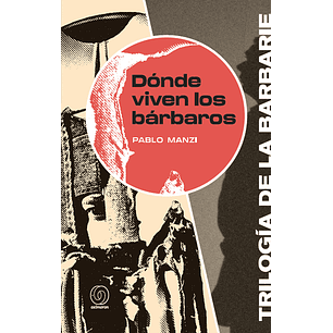 Donde Viven Los Barbaros