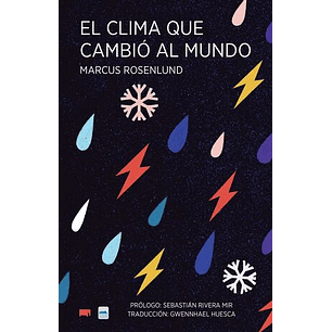 El Clima Que Cambio El Mundo