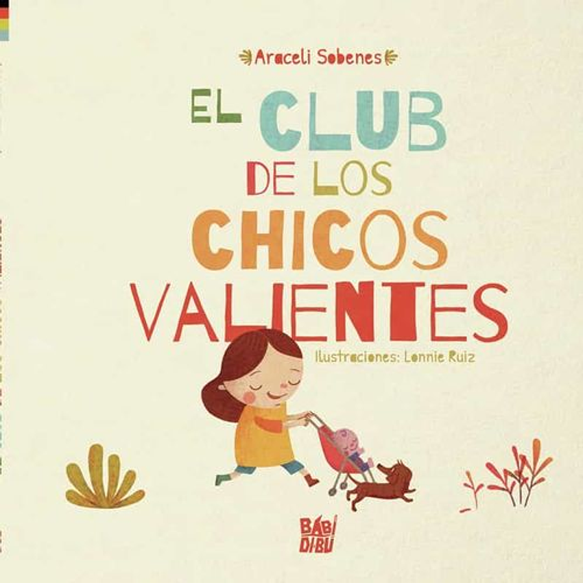 El Club De Los Chicos Valientes 1