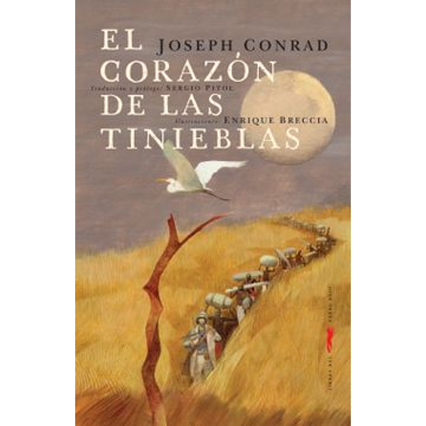 El Corazon De Las Tinieblas (Libros Del Zorro Rojo) 1