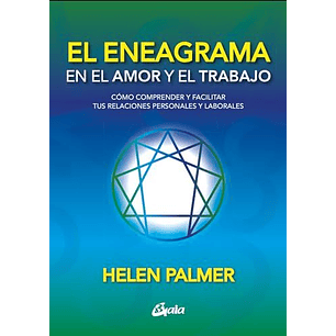 El Eneagrama En El Amor Y El Trabajo