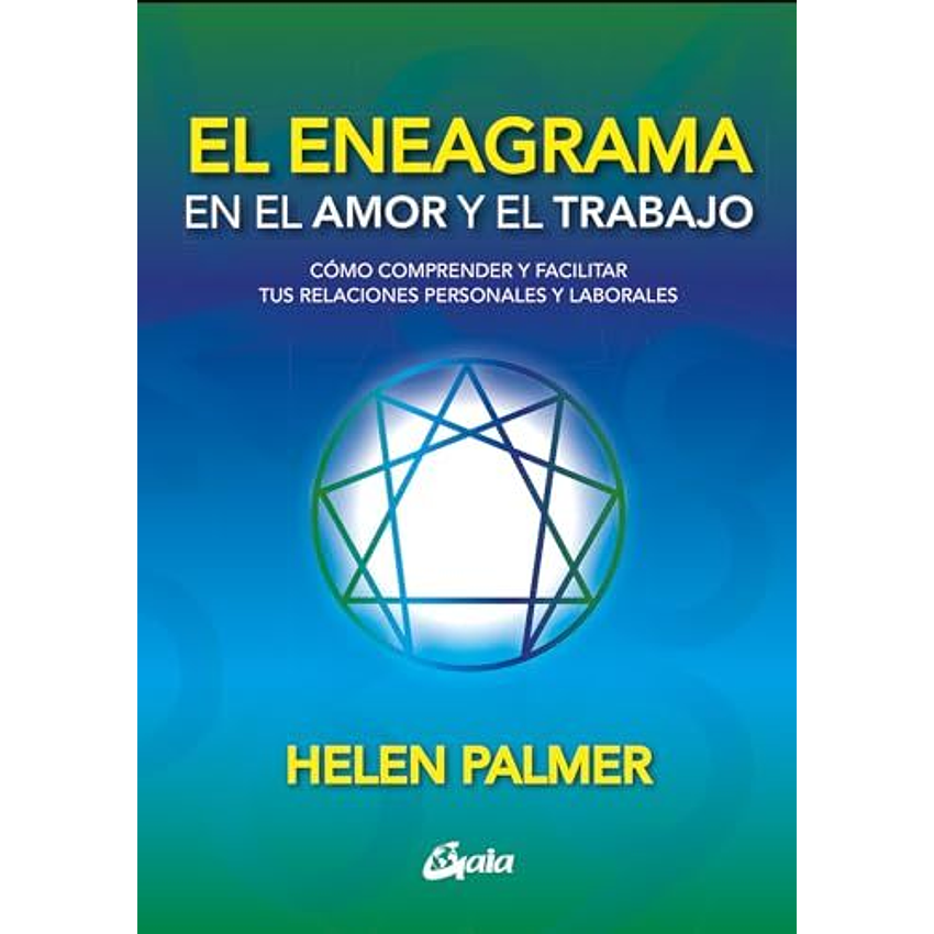 El Eneagrama En El Amor Y El Trabajo 1