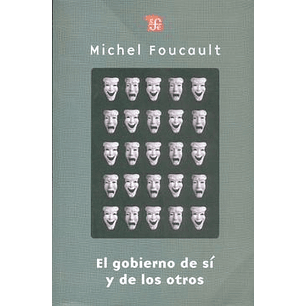 El Gobierno De Si Y De Los Otros