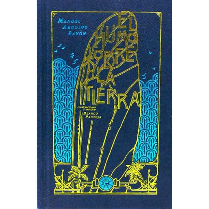 El Humo Sobre La Tierra 1