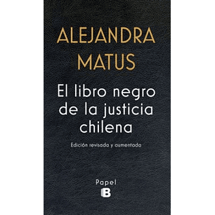El Libro Negro De La Justicia Chilena