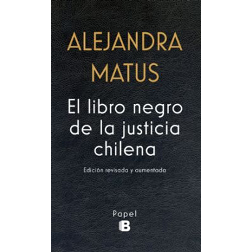 El Libro Negro De La Justicia Chilena 1