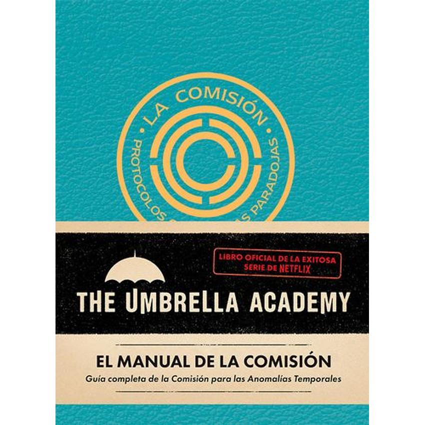 El Manual De La Comision The Umbrella Academy 1
