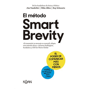 El Metodo Smart Brevity
