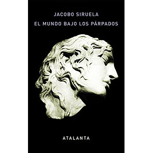 El Mundo Bajo Los Parpados