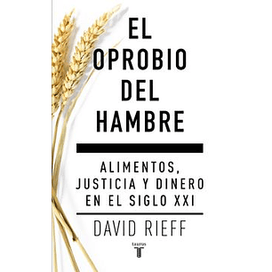 El Oprobio Del Hambre