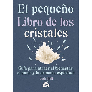 El Pequeño Libro De Los Cristales
