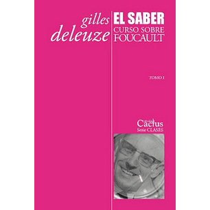 El Saber Curso Sobre Foucault T.i