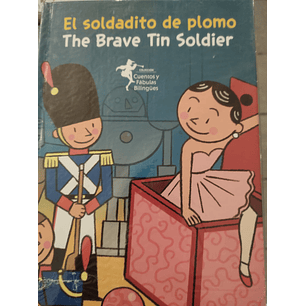 El Soldadito De Plomo - The Brave Tin Soldier