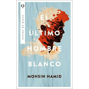 El Ultimo Hombre Blanco
