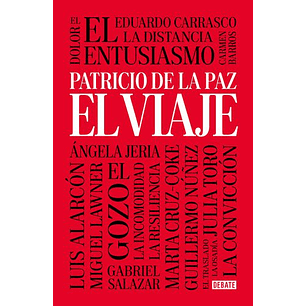 El Viaje (Patricio De La Paz - Debate)