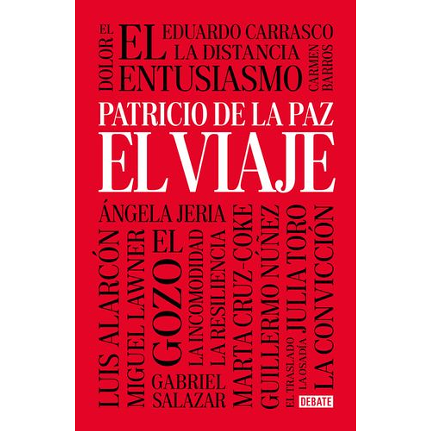 El Viaje (Patricio De La Paz - Debate) 1