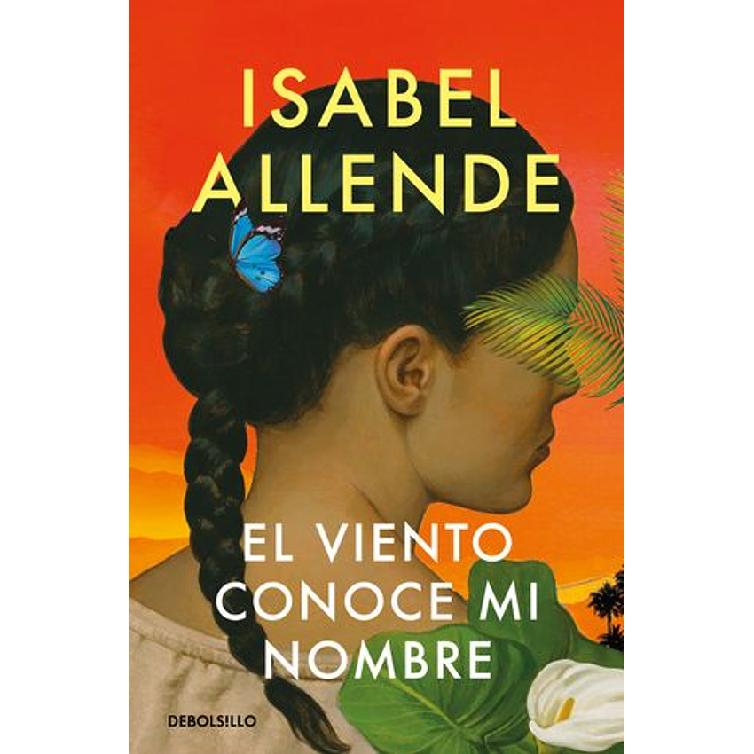 El Viento Conoce Mi Nombre (Debolsillo) 1