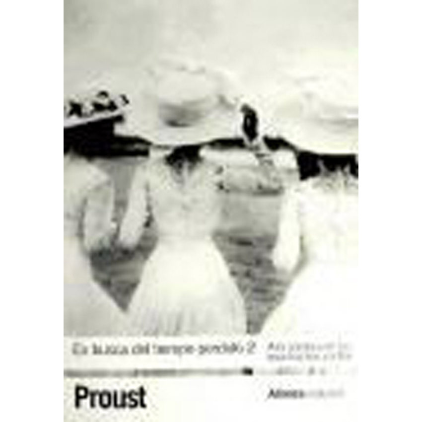 En Busca Del Tiempo Perdido 2 A La Sombra De La Muchachas (Alianza) 1