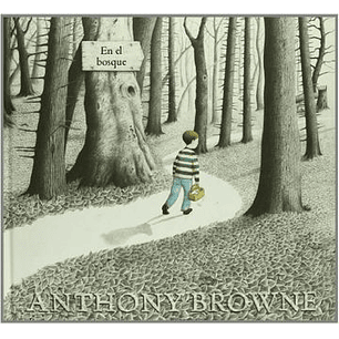 En El Bosque (Anthony Browne)